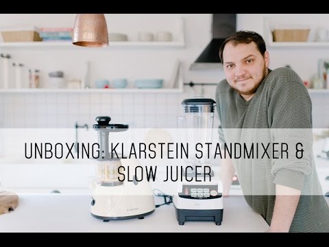 >> Unboxing: Klarstein Standmixer & Slow Juicer <<