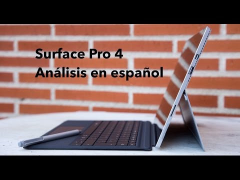 >> Surface Pro 4 Unboxing y Análisis en Español <<
