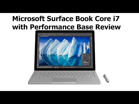 >> Microsoft Surface Book i7 with Performance Base 2016 Review <<