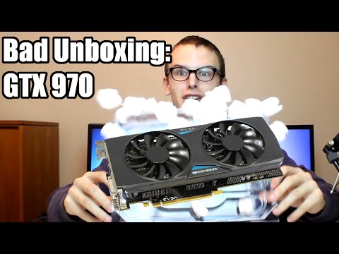 >> Bad Unboxing – Nvidia GTX 970 <<
