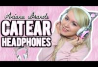 >> Ariana Grande Cat Ear Headphones Review & Unboxing Ι TaraLee <<