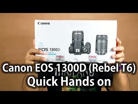 Canon EOS 1300D Rebel T6 Unboxing & Hands on Review - First Look | Nothing Wired