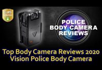 Top Body Camera Best Reviews 2020 | Vision Body Cam CCI Certified