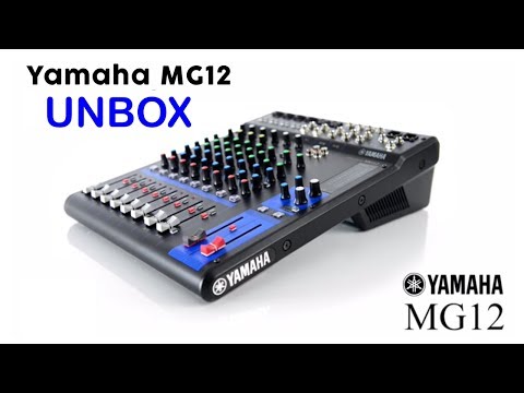 Yamaha 12 channel MG12XU UNBOX and QUICK REVIEW