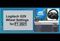 Logitech G29 Steering Wheel Settings for F1 2021