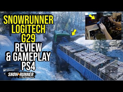 SnowRunner Logitech G29 Review & Gameplay Ps4