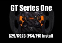 How to: Logitech G29/G923 (PS4/PC) GT Series One Install