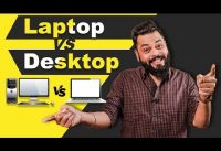 Laptop Vs Desktop | Power Vs Portability ⚡⚡⚡ कौनसा लेना चाहिए? Must Watch!