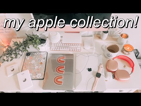 ALL OF MY APPLE PRODUCTS! || my *updated* apple product collection